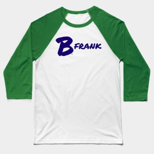 B Frank Baseball T-Shirt